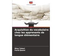 Acquisition du vocabulaire chez les apprenants de langue élémentaire