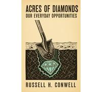 Acres of Diamonds: Our Everyday Opportunities