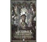 Acronos: De Acero Y Sangre