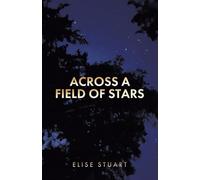 Across a Field of Stars