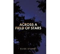 Across a Field of Stars