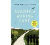 Across A Waking Land