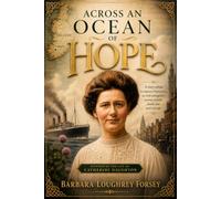 Across an Ocean of Hope: The Land of Opportunity