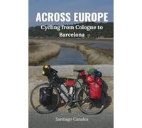 Across Europe: Cycling from Cologne to Barcelona