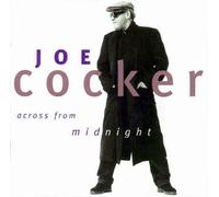 Across from Midnight - Joe Cocker by Joe Cocker (2007-01-01)
