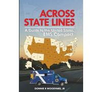 Across State Lines: A Guide to the United States EMS Compact