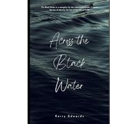 Across the Black Water