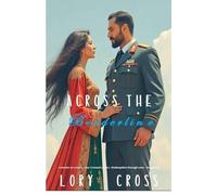 Across the Borderline: 5 (Lory Cross)