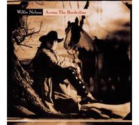Across The Borderline by Willie Nelson [Music CD]