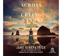 Across the Crying Sands: 1 (The Women of Cannon Beach)