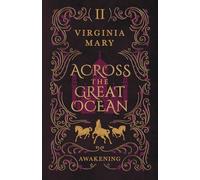 Across the Great Ocean: Awakening