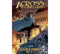 Across the no lands: los elfos de nevermeet 2017
