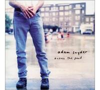 Across the Pond by Adam Snyder (2002-12-24)