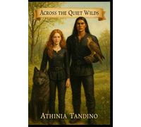 Across the Quiet Wilds