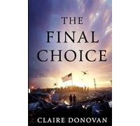 Across the Ruins - The Final Choice: 3