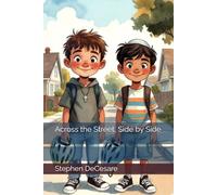 Across the Street, Side by Side