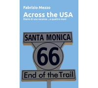 Across the USA: Diario di una vacanza ...a quattro mani