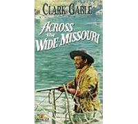 Across the Wide Missouri [USA] [VHS]