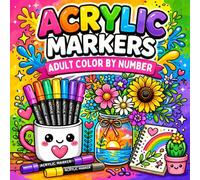 Acrylic Markers Adult Color by Number: Large Print Designs Landscape, Ocean-Scene, Flowers, Butterflies, Animals And More