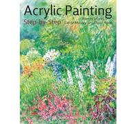 Acrylic Painting Step-by-Step: 22 Easy Modern Designs