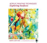 Acrylic Painting Techniques - Exploring Surfaces