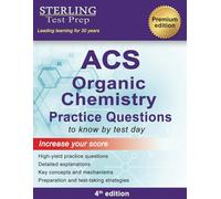 ACS Organic Chemistry: ACS Examination in Organic Chemistry, Practice Questions