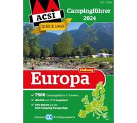 ACSI Campingführer Europa 2024: Bestehend aus 2 Bänden inkl. ACSI CampingCard Ermässigungskarte