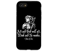 Act and God Will Act Juana de Arco cita inspiradora Carcasa para iPhone SE (2020) / 7 / 8