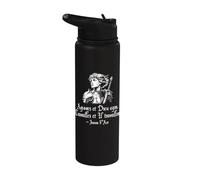 Act and God Will Act Juana de Arco - Cita inspiradora francesa Stainless Steel Insulated Water Bottle