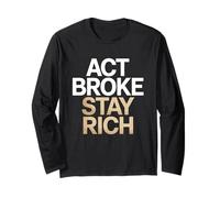 Act Broke Stay Rich Minimalismo Decir Frugalismo Éxito Manga Larga