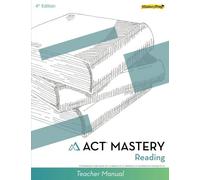 ACT Mastery Reading Teacher Manual