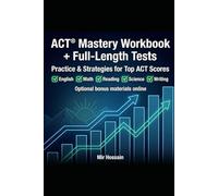 ACT® Mastery Workbook + Full-Length Tests: Practice & Strategies for Top ACT Scores