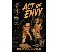 Act of Envy: 4 (7 Deadly Sins)