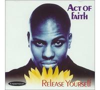 Act of Faith - Act of Faith "Release Yourself" CD