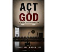 Act of God: THE MACHINE NEVER BROKE A SINGLE LAW.