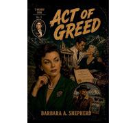 Act of Greed: 3 (7 Deadly Sins)