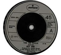 Act One - TOM THE PEEPER 7 INCH (7" VINYL 45) UK MERCURY 1974