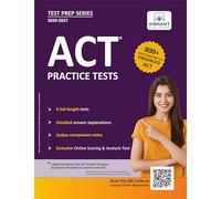 ACT Practice Tests: 2026-2027; 800+ Questions for the Enhanced ACT | 6 Full-length Tests + Detailed Answer Explanations + Online Scoring Tool + Companion Notes (Test Prep Series)