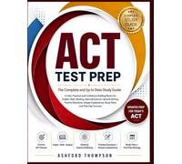 ACT test prep the complete and up to date study guide