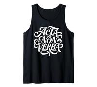 Acta Non Verba Las Escrituras Hablan Más Que Las Palabras Camiseta sin Mangas