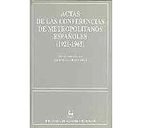 Actas de las Conferencias de Metropolitanos Españoles (1921-1965) (NORMAL)