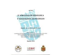 Actas de las IV Jornadas de Heráldica y Vexilología Municipales