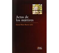 Actas de los mártires: 11 (BAC SELECCIONES)