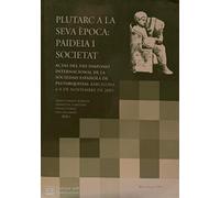 Actas del VIII simposio español sobre plutarc a la seva epoca
