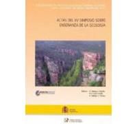 Actas Del Xv Simposio Sobre Enseñanza De La Geología
