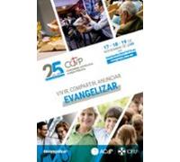 Actas Xxv Congreso Católicos Y Vida Pública. Vivir Compartir Anunciar