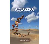 Actazera: Dialogo di un piccione viaggiatore