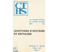 Actes Du 107e Congrès National Des Sociétés Savantes Brest 1982 Sectio