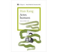 Actes humans: Premi Nobel de Literatura 2024 (Les ales esteses)