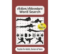 Action/Adventure Word Search: Puzzle Book About Sports, Stunts, Thrills and So Much More. Easy To Read Words | 50+ Puzzles | 110 Pages. For Seniors, ... Gift for holidays, Vacations, and Wait Times.